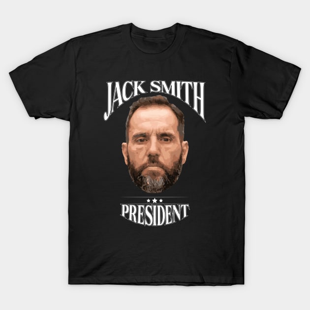 Jack Smith President T-Shirt by God On Do